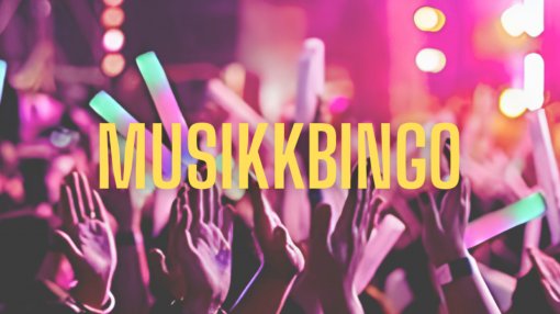 Musikkbingo & fest